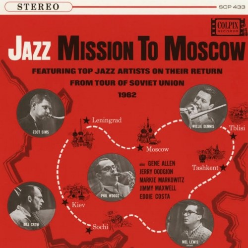 Jazz Mission to Moscow - Zoot Sims, Phil Woods & others