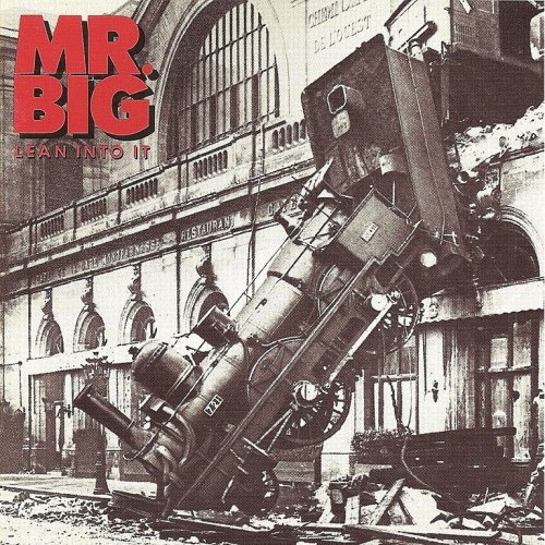 Lean into It - Mr. Big
